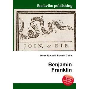 Benjamin Franklin Ronald Cohn Jesse Russell  Books