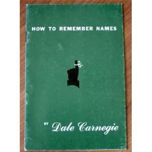 How to Remember Names: Dale Carnegie: Books
