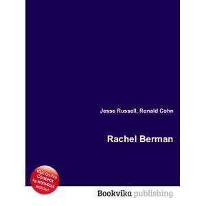  Rachel Berman: Ronald Cohn Jesse Russell: Books