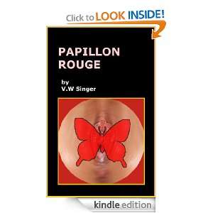 Start reading Papillon Rouge on your Kindle in under a minute . Don 