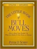 The Little Book of Bull Moves How to Keep Your Portfolio Up When the 