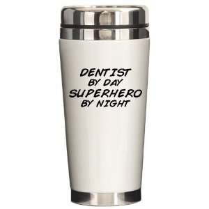  Dentist Day Superhero Night Humor Ceramic Travel Mug by 