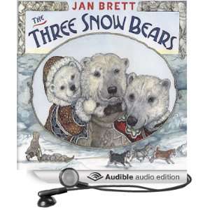   Three Snow Bears (Audible Audio Edition) Jan Brett, Eve Bianco Books