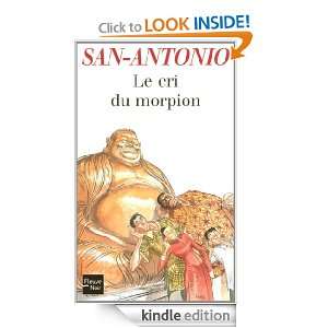 Le cri du morpion (San Antonio) (French Edition) SAN ANTONIO  