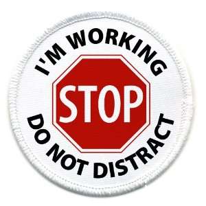 WORKING DOG DO NOT DISTRACT Medical Alert 2.5 inch Sew on Patch