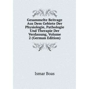   Therapie Der Verdauung, Volume 2 (German Edition) Ismar Boas Books