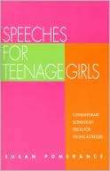 Speeches for Teenage Girls Susan Pomerance