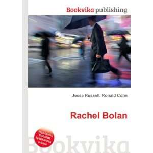  Rachel Bolan Ronald Cohn Jesse Russell Books