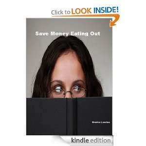 Save Money Eating Out: Braden Laurion:  Kindle Store