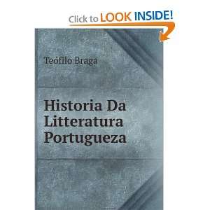   Da Litteratura Portugueza . (9785875034084) TeÃ³filo Braga Books
