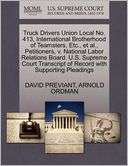 Truck Drivers Union Local No. 413, International Brotherhood Of 