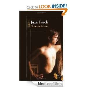 El Abrazo del Oso (Spanish Edition): Juan Forch:  Kindle 