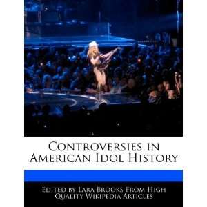   in American Idol History (9781241722470) Lara Brooks Books