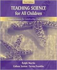 Teaching Science for All Children Inquiry Lessons for Constructing 