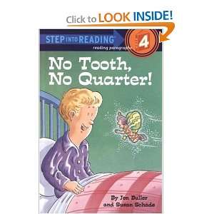   Tooth, No Quarter (Step into Reading) [Paperback] Jon Buller Books