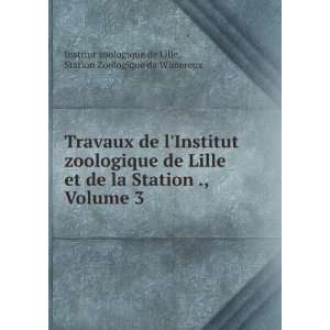   Station Zoologique de Wimereux Institut zoologique de Lille Books