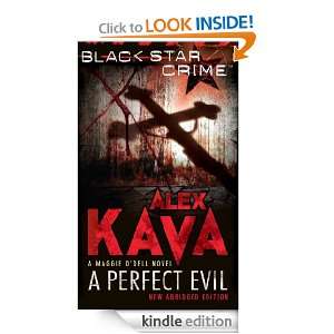 Perfect Evil (Black Star Crime) Alex Kava  Kindle Store