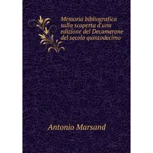   del Decamerone del secolo quintodecimo . Antonio Marsand Books