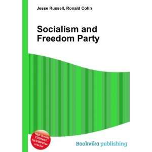  Socialism and Freedom Party Ronald Cohn Jesse Russell 