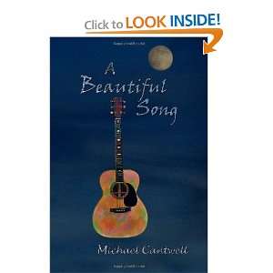   Song: A Musical Soul Story [Paperback]: Michael Cantwell: Books