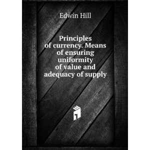   ensuring uniformity of value and adequacy of supply Edwin Hill Books