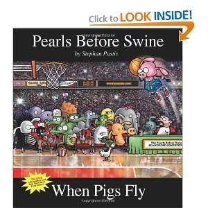  When Pigs Fly A Pearls Before Swine Collection [Paperback 