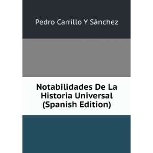   Universal (Spanish Edition) Pedro Carrillo Y SÃ¡nchez Books