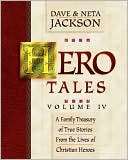 Hero Tales, Volume 1 Dave and Neta Jackson