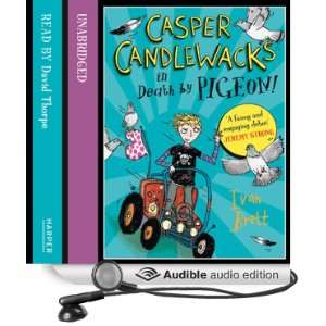 Casper Candlewacks in Death by Pigeon [Unabridged] [Audible Audio 