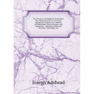   Faith and Practice, Catechism, &c Joseph Adshead  Books