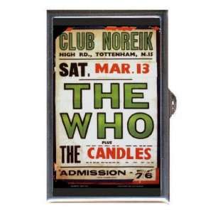 THE WHO CONCERT CLUB NOREIK Coin, Mint or Pill Box: Made in USA!