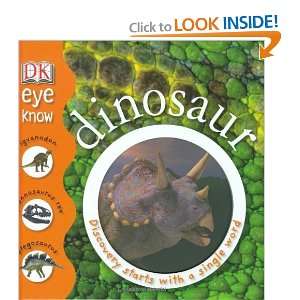  Eye Know: Dinosaur [Hardcover]: DK Publishing: Books