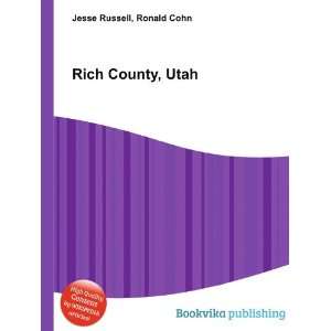  Rich County, Utah Ronald Cohn Jesse Russell Books