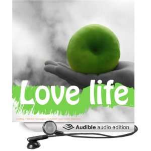 Live a Life You Love: Clinically Proven to Successfully Help You Get 