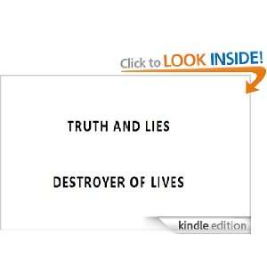Truth and Lies Destroyer of Lives: Markos Orro:  Kindle 