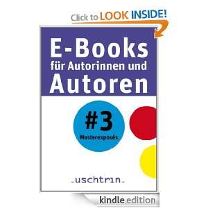 Musterexposés: E Books für Autorinnen und Autoren 3 (German Edition 