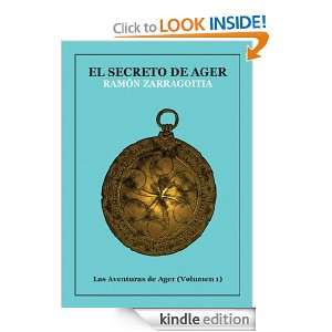 EL SECRETO DE AGER (Spanish Edition): Ramón Zarragoitia Mezo:  