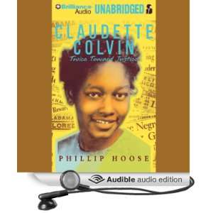  Claudette Colvin Twice Toward Justice (Audible Audio 