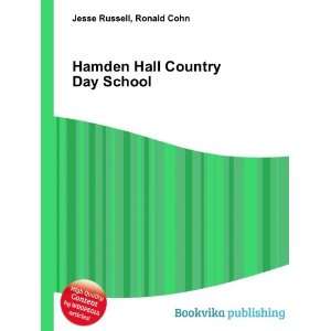    Hamden Hall Country Day School: Ronald Cohn Jesse Russell: Books