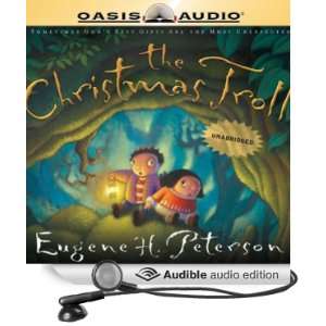  The Christmas Troll (Audible Audio Edition) Eugene H 