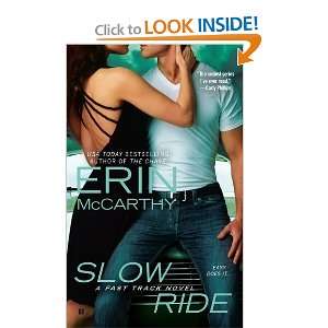  Slow Ride (Fast Track) [Mass Market Paperback] Erin McCarthy Books