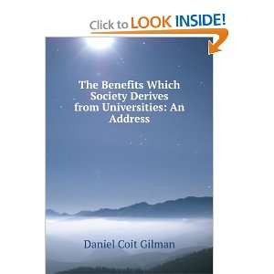   Derives from Universities An Address Daniel Coit Gilman Books