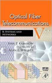 Optical Fiber Telecommunications V B: Systems and Networks [With CDROM 