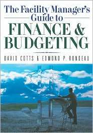 The Facility Managers Guide to Finance and Budgeting, (0814401597 