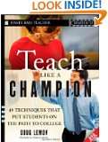 Teach Like a Champion 49 Techniques that Put Students on the Path to 