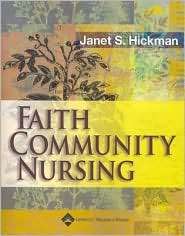 Faith Community Nursing, (0781754577), Janet Susan Hickman, Textbooks 