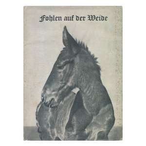  Fohlen Auf Der Weide: Alfred (1901 ) Ehrhardt: Books