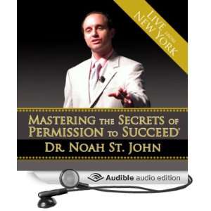  Mastering the Secrets of Permission to Succeed (Audible Audio 