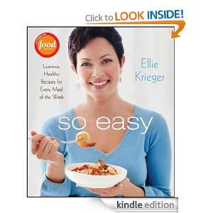   Luscious, Healthy Recipes for Every Meal of the Week [Kindle Edition