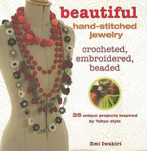 Felt, Fabric, and Fiber Jewelry 20 Beautiful Projects to Bead, Stitch 